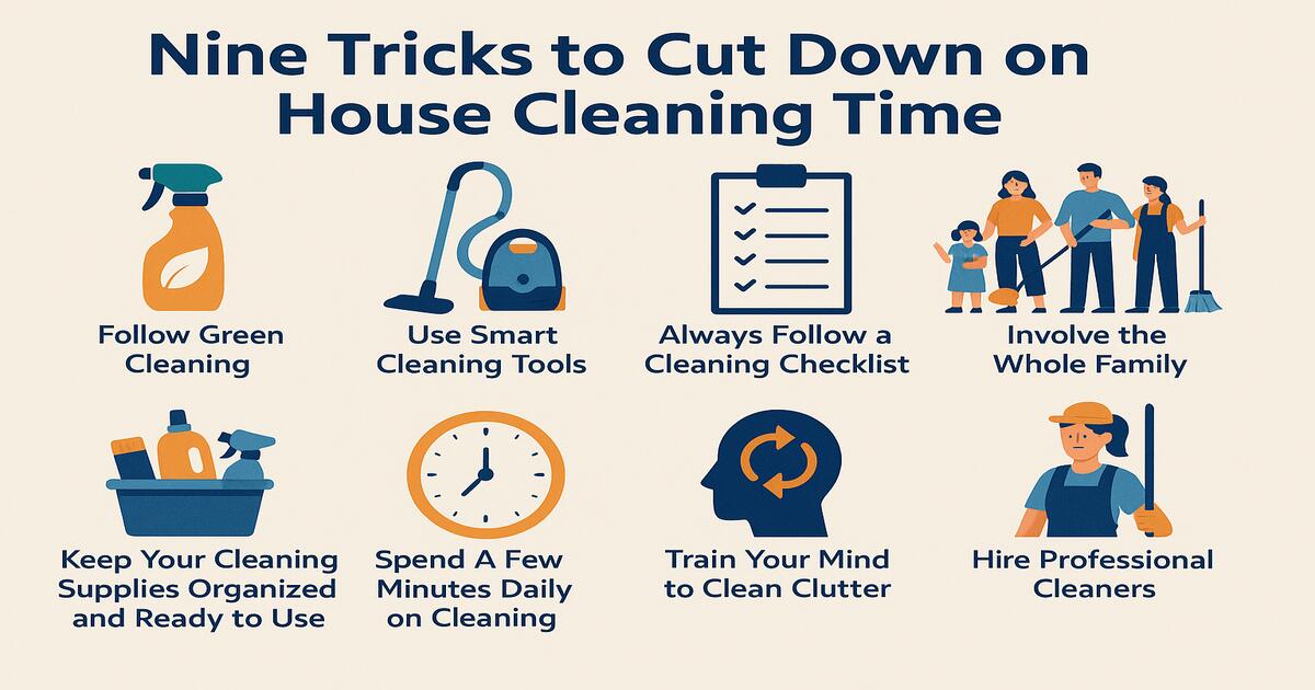 Nine Tricks to Cut Down on House cleaning Time